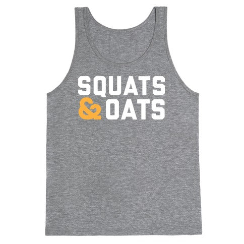 Squats & Oats Tank Top